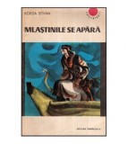 Korda Istvan - Mlastinile se apara - 118611