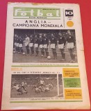 Revista "FOTBAL" nr.10/03.08.1966 - ANGLIA - CAMPIOANA MONDIALA la FOTBAL