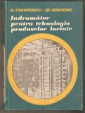 Indrumator pentru tehnologia produselor lactate-G.Chintescu