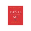 The Devil Is Afraid of Me: The Life and Work of the World&#039;s Most Popular Exorcist