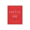 The Devil Is Afraid of Me: The Life and Work of the World&#039;s Most Popular Exorcist