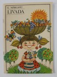 LIVADA de G. MARCANU , ilustratii de DONE STAN , 1986