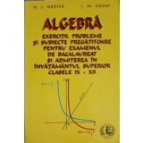 ALGEBRA. EXERCITII, PROBLEME SI SUBIECTE PREGATITOARE PENTRU EXAMENUL DE BACALAUREAT SI ADMITEREA IN INVATA-328263