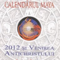 Christos si Calendarul Maya - Robert Powell, Kevin Dann
