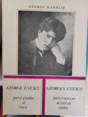 1986 George Manoliu, George Enescu poet și g&amp;acirc;nditor al viorii bilingv franceza foto
