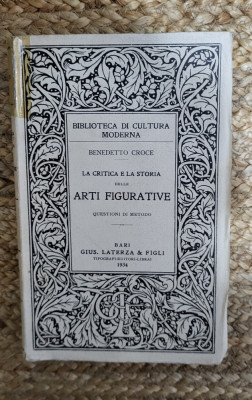 La critica e la storia delle arti figurative-Croce Benedetto ,1934 foto