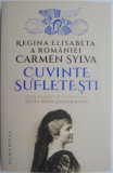 Cuvinte sufletesti &ndash; Regina Elisabeta a Romaniei (Carmen Sylva)