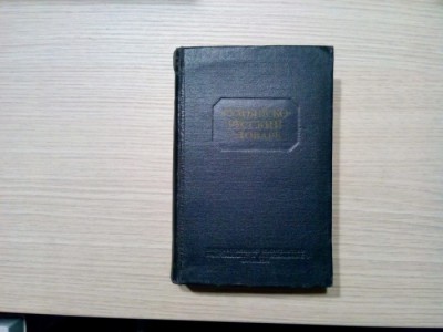 DICTIONAR ROMAN - RUS (Румънско-Русский Словаръ) - Mackba, 1953, 975 p. foto