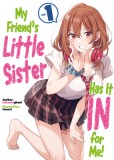 My Friend&#039;s Little Sister Has It in for Me! Volume 1