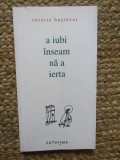 IEROMONAH SAVATIE BASTOVOI - A IUBI INSEAMNA A IERTA