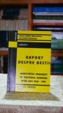 Raport despre bestii. Atrocitati unguresti pe teritoriul romaniei intre anii 1940-1997 (vol. I:1940-1944) - Bucur Ioan Micu, Cornel Brahas