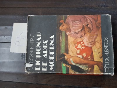 Constantin Prut - Dictionar de arta moderna Pb+ foto