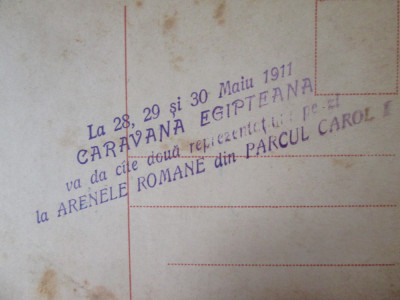 Rară! Carte poștală Caravana Egipteană reprezentații la Arenele Romane 1911 foto