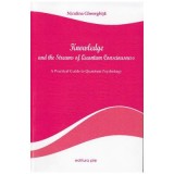Knowledge and the Streams of Quantum Consciousness - Niculina Gheorghita
