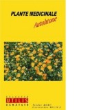 Plante medicinale autohtone - ROBU Teodor, Constantin Milica