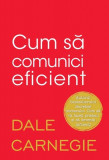 Cum sa comunici eficient | Dale Carnegie, Litera