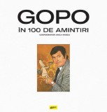 GOPO in 100 de amintiri - Anca Moscu - Grupul Art
