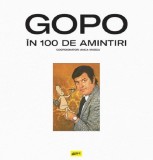 GOPO &icirc;n 100 de amintiri