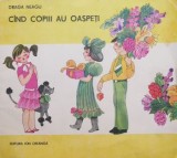 Cand copiii au oaspeti - Draga Neagu - Carte, Enciclopedie