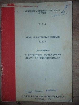 Teme de instructaj complex (1, 2, 3) Electricieni exploatare Staii de transformare foto