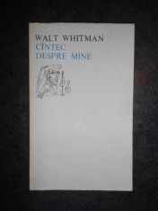 WALT WHITMAN - CANTEC DESPRE MINE (1973, Colectia Orfeu) foto