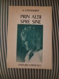 N. Steinhardt Prin altii spre sine, ed. princeps, Eminescu