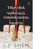 Diavolul se imbraca intotdeauna in negru - L.J. Shen, Mihaela Ioncelescu