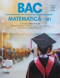 Carte Bac Matematica M1 - Radu Gologan (coordonator)