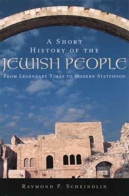 A Short History of the Jewish People: From Legendary Times to Modern Statehood foto