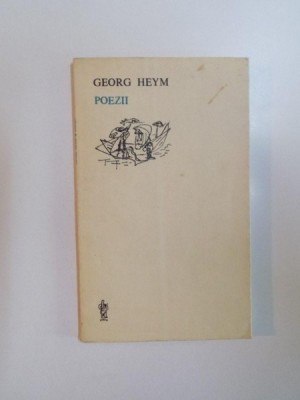 POEZII de GEORG HEYM , 1986 foto