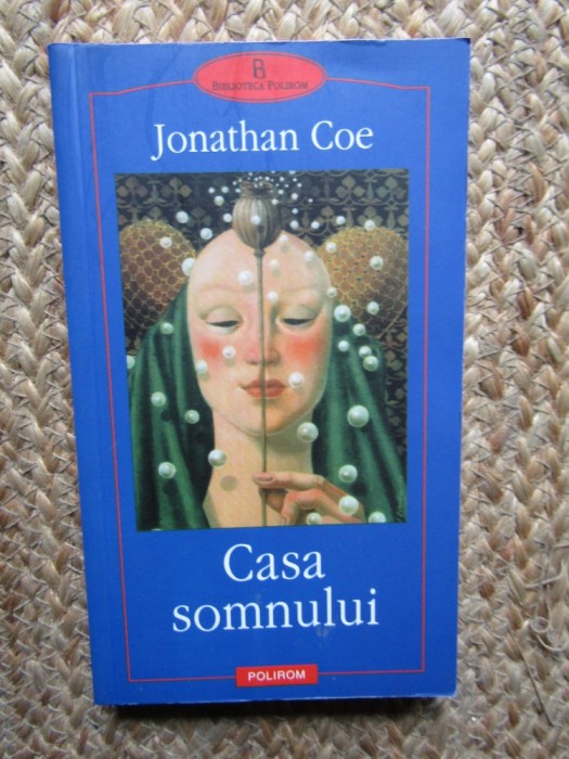 CASA SOMNULUI-JONATHAN COE