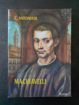 C. ANTONIADE - MACHIAVELLI foto