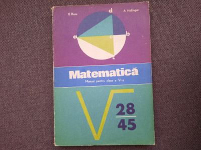 MATEMATICA MANUAL PENTRU CLASA A VI A EUGEN RUS/A HOLLINGER foto