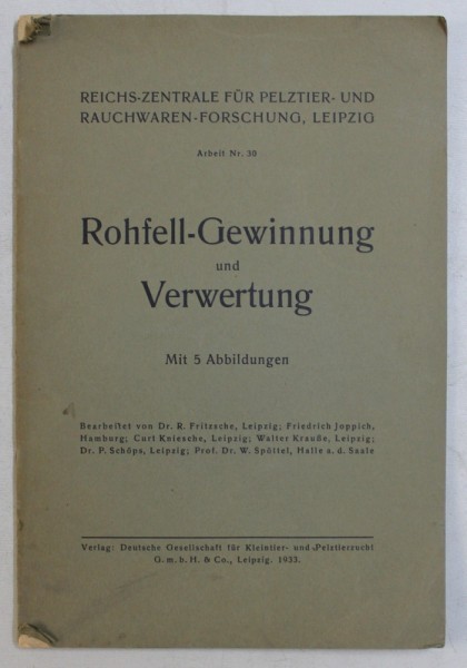 ROHFELL - GEWINNUNG UND VERWERTUNG ( PIELEA BRUTA - OBTINERE SI EXPLOATARE ) , 1933