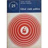 CIFRUL VIETII PSIHICE-ADINA CHELCEA, SEPTIMIU CHELCEA-126826