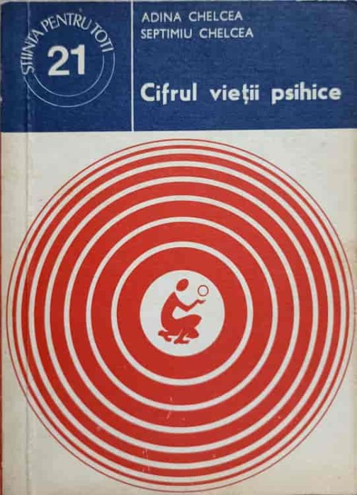 CIFRUL VIETII PSIHICE-ADINA CHELCEA, SEPTIMIU CHELCEA-126826