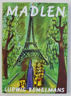 MADLEN , text si desene de LUDWIG BEMELMANS , 2015 foto