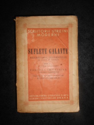 SUFLETE GALANTE. JOHN M. SYNGE / LORDUL DUNSANY / ROBERT E. SHERWOOD 3 PIESE foto