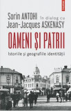 Oameni si patrii - Sorin Antohi, Jean-Jacques Askenasy, 2021