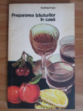 N. Gherman - Prepararea bauturilor in casa, 1976