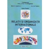 Relatii si Organizatii Internationale