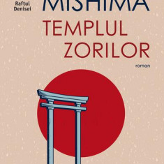 Templul Zorilor - Paperback brosat - Yukio Mishima - Humanitas Fiction