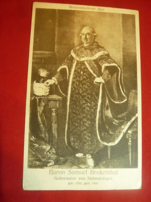 Ilustrata - Baronul Samuel Brukenthal -Guvernator al Sibiului -anii &#039;20-Ed.Jos D