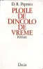 Ploile de Dincolo de Vreme - D.R. Popescu, Roman, Editura Dacia 1976, 358 Pagini