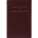 Ecrits militaires de Mao Tse-Toung