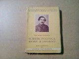 SCRIERI POLITICE, SOCIALE SI LINGUISTICE - Ioan Eliade Radulescu - Editura Scrisul Romanesc, 1940, 334 p.