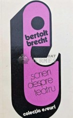 Scrieri despre teatru - 1977 - Bertolt Brecht (AQ146)