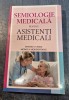 Semiologie medicala pentru asistenti medicali Mihaela Vasile M. Moldoveanu