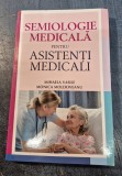 Semiologie medicala pentru asistenti medicali Mihaela Vasile M. Moldoveanu