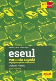 Literatura romana. Eseul varianta rapida de pregatire pentru Bacalaureat - ART KLETT
